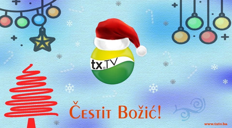 Čestit i blagoslovljen Božić želi Vam TXtv!